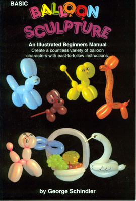 Balloon Sculpture Book – Schindler - Discount Magic