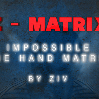 Z - Matrix (Impossible One Hand Matrix) by Ziv video DOWNLOAD